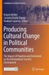 Producing Cultural Change in Political Communities cover
