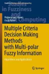 Multiple Criteria Decision Making Methods with Multi-polar Fuzzy Information cover