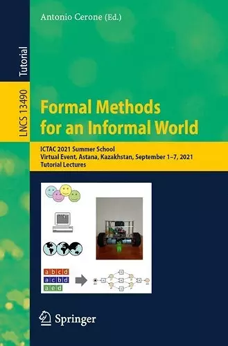 Formal Methods for an Informal World cover