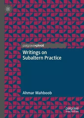 Writings on Subaltern Practice cover