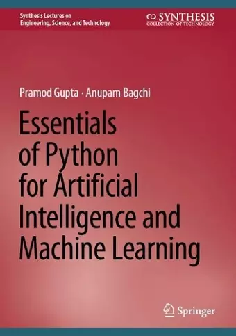 Essentials of Python for Artificial Intelligence and Machine Learning cover