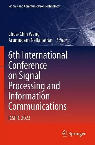 6th International Conference on Signal Processing and Information Communications cover