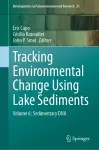 Tracking Environmental Change Using Lake Sediments cover