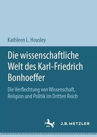 Die wissenschaftliche Welt des Karl-Friedrich Bonhoeffer cover