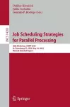 Job Scheduling Strategies for Parallel Processing cover