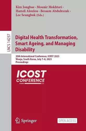 Digital Health Transformation, Smart Ageing, and Managing Disability cover