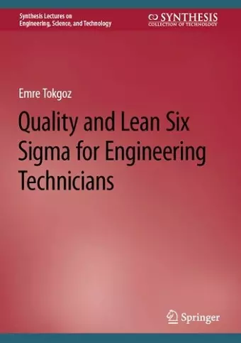 Quality and Lean Six Sigma for Engineering Technicians cover