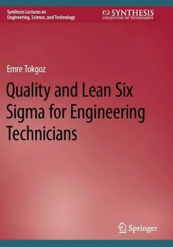 Quality and Lean Six Sigma for Engineering Technicians cover