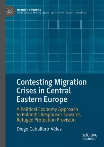 Contesting Migration Crises in Central Eastern Europe cover