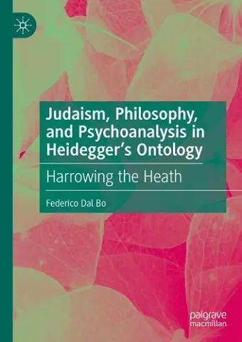 Judaism, Philosophy, and Psychoanalysis in Heidegger’s Ontology cover