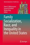 Family Socialization, Race, and Inequality in the United States cover