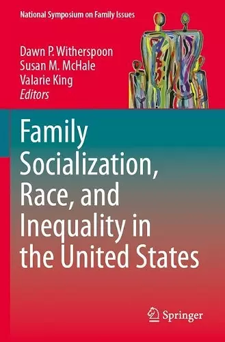 Family Socialization, Race, and Inequality in the United States cover