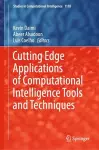 Cutting Edge Applications of Computational Intelligence Tools and Techniques cover