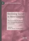 Realizing Value in Mesoamerica cover