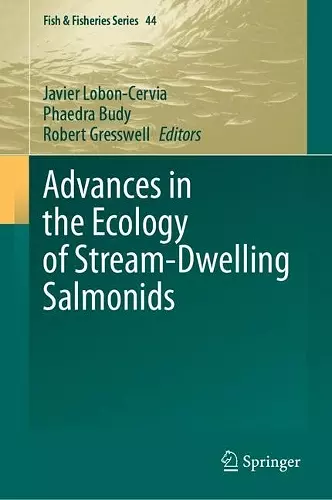 Advances in the Ecology of Stream-Dwelling Salmonids cover