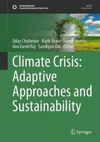 Climate Crisis: Adaptive Approaches and Sustainability cover