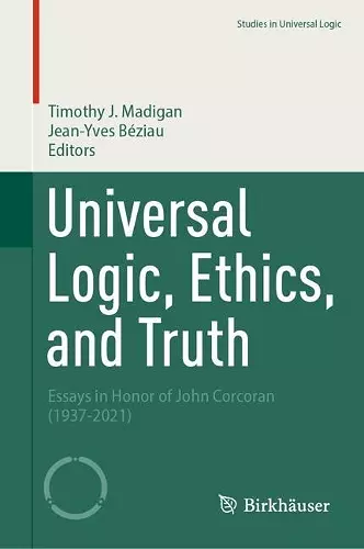 Universal Logic, Ethics, and Truth cover