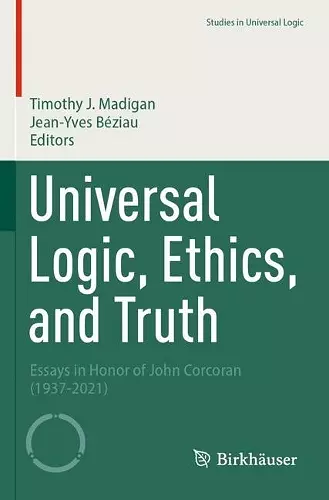 Universal Logic, Ethics, and Truth cover