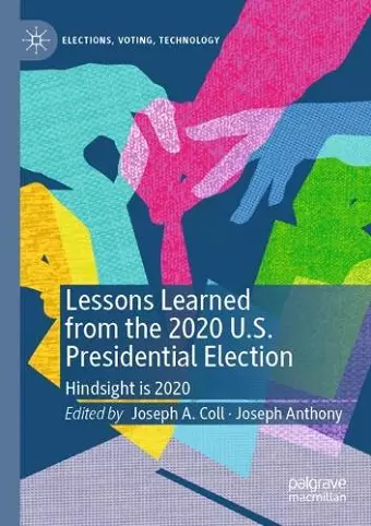 Lessons Learned from the 2020 U.S. Presidential Election cover