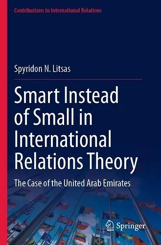 Smart Instead of Small in International Relations Theory cover