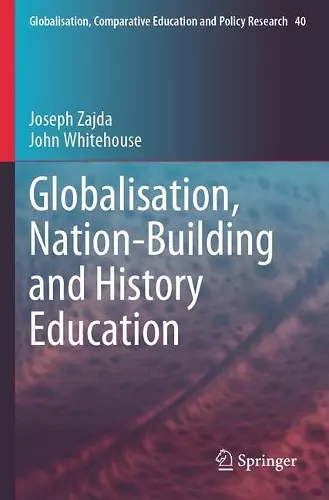 Globalisation, Nation-Building and History Education cover