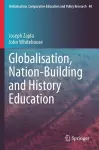 Globalisation, Nation-Building and History Education cover