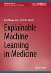 Explainable Machine Learning in Medicine cover
