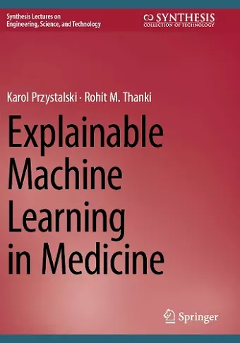 Explainable Machine Learning in Medicine cover