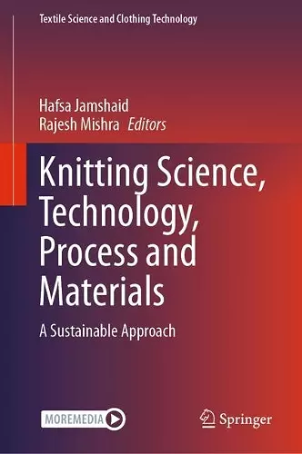 Knitting Science, Technology, Process and Materials cover