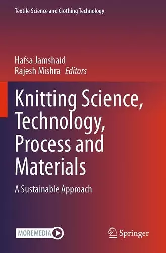 Knitting Science, Technology, Process and Materials cover