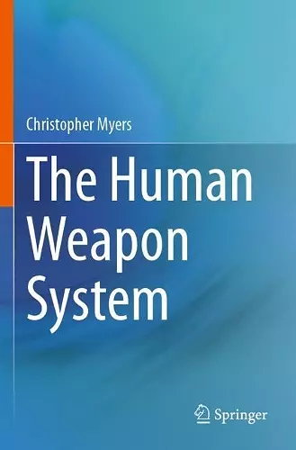 The Human Weapon System cover