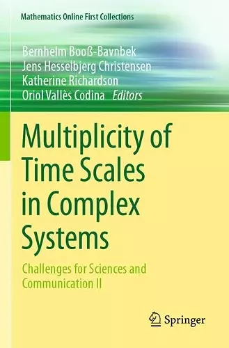Multiplicity of Time Scales in Complex Systems cover