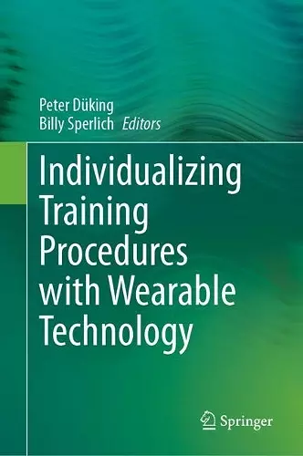 Individualizing Training Procedures with Wearable Technology cover
