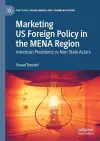 Marketing US Foreign Policy in the MENA Region cover