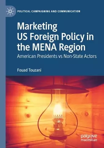 Marketing US Foreign Policy in the MENA Region cover