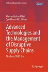 Advanced Technologies and the Management of Disruptive Supply Chains cover