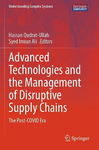 Advanced Technologies and the Management of Disruptive Supply Chains cover