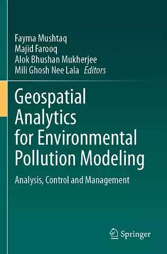 Geospatial Analytics for Environmental Pollution Modeling cover