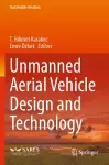 Unmanned Aerial Vehicle Design and Technology cover
