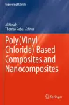 Poly(Vinyl Chloride) Based Composites and Nanocomposites cover