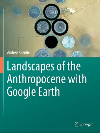 Landscapes of the Anthropocene with Google Earth cover