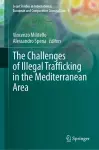 The Challenges of Illegal Trafficking in the Mediterranean Area cover