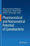 Pharmaceutical and Nutraceutical Potential of Cyanobacteria cover