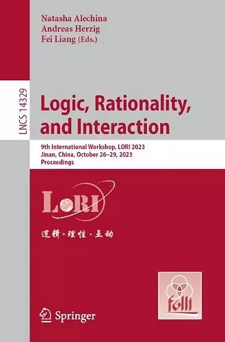 Logic, Rationality, and Interaction cover