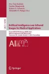 Artificial Intelligence over Infrared Images for Medical Applications cover