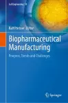 Biopharmaceutical Manufacturing cover