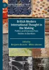British Modern International Thought in the Making cover