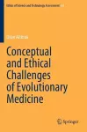 Conceptual and Ethical Challenges of Evolutionary Medicine cover
