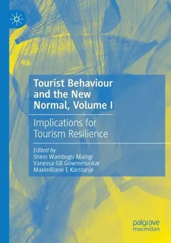 Tourist Behaviour and the New Normal, Volume I cover