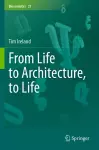 From Life to Architecture, to Life cover